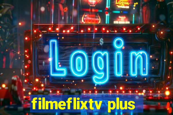 filmeflixtv plus